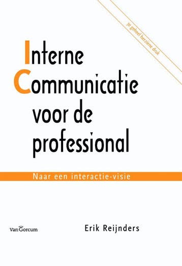 Interne communicatie voor de professional 9789023248972, Verzenden, Erik Reijnders
