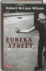 Eureka Street 9789052265476 R. MacLiam Wilson, Livres, Verzenden, R. MacLiam Wilson