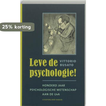 Leve de psychologie ! 9789035132559 V. Busato, Verzenden, Zo goed als nieuw, V. Busato