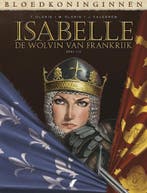 De wolvin van Frankrijk / Bloedkoninginnen - Isabelle / 1, Boeken, Stripverhalen, Verzenden, Gelezen, THIERRY. Gloris