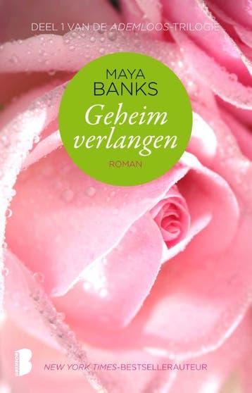 Geheim verlangen / Ademloos / 1 9789022571774 Maya Banks, Boeken, Verzenden, Zo goed als nieuw, Maya Banks