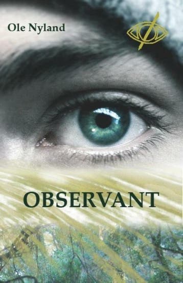 Observant 9789462661929 Ole Nyland, Verzenden, Gelezen, Ole Nyland