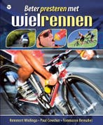 Beter presteren met wielrennen / Tirion sport 9789057204326, Verzenden, Zo goed als nieuw, Paul Cowcher