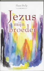 Jezus mijn broeder - Hans Stolp - 9789020283976 - Paperback, Verzenden, Nieuw
