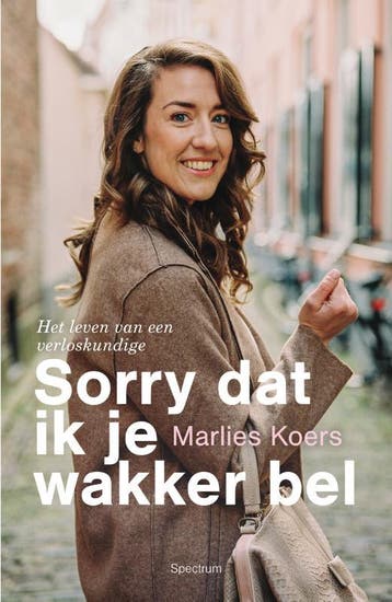 Sorry dat ik je wakker bel 9789000372355 Marlies Koers, Verzenden, Gelezen, Marlies Koers