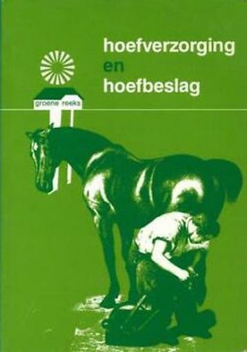 Groene reeks Hoefverzorging en hoefbeslag / Groene reeks, Verzenden, Toon Hermans