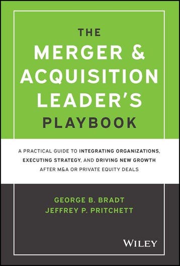 The Merger & Acquisition Leaders Playbook 9781119899846, Verzenden, Zo goed als nieuw, George B. Bradt