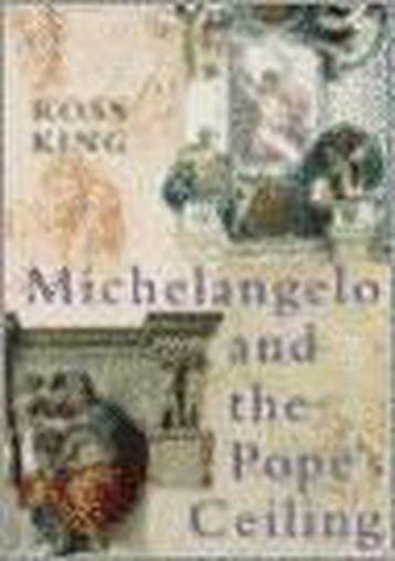 Michelangelo and the Popes Ceiling 9780701171193 Ross King, Boeken, Verzenden, Gelezen, Ross King