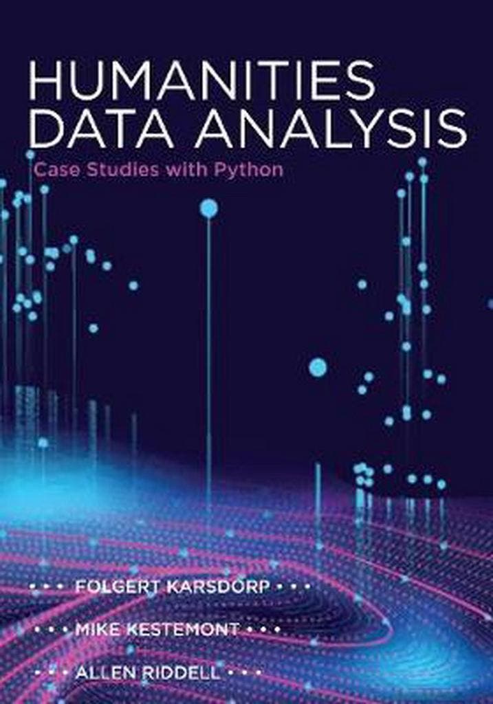 Humanities Data Analysis 9780691172361 Folgert Karsdorp, Boeken, Taal | Engels, Zo goed als nieuw, Verzenden