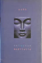 De tao van meditatie 9789071985560 Osho, Verzenden, Zo goed als nieuw, Osho