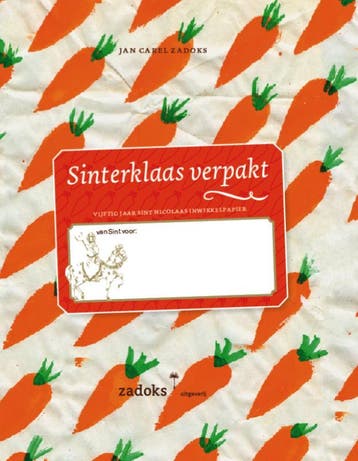 Sinterklaas verpakt 9789081112574 Jan Carel Zadoks, Verzenden, Jan Carel Zadoks