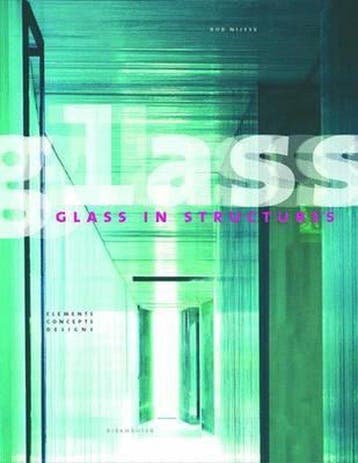 Glass in Structures 9783764364397 Robert Nijsse, Verzenden, Robert Nijsse