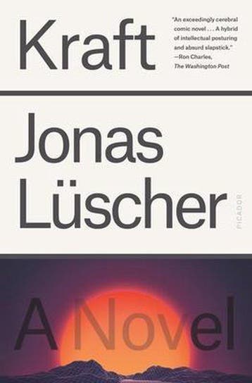 Kraft: A Novel 9781250800282 Jonas Lüscher, Verzenden, Jonas Lüscher