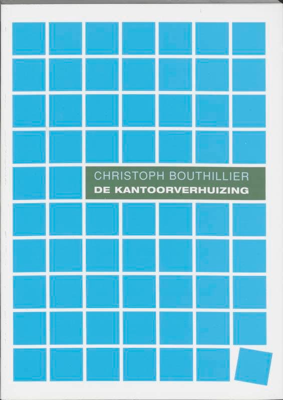 Kantoorverhuizing 9789066655904 C. Bouthillier, Livres, Économie, Management & Marketing, Envoi