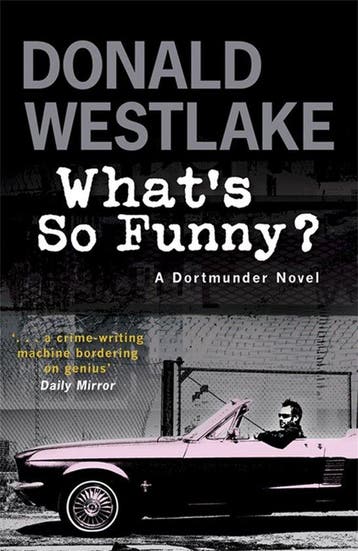 Whats So Funny? 9781847243850 Donald E Westlake, Verzenden, Donald E Westlake