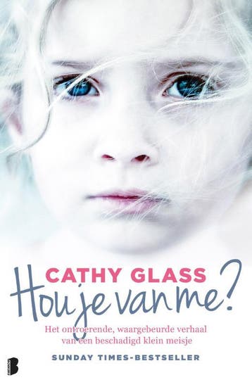 Hou je van me? 9789022575345 Cathy Glass, Boeken, Verzenden, Gelezen, Cathy Glass