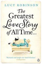 The Greatest Love Story of All Time 9780241952986, Verzenden, Gelezen, Lucy Robinson