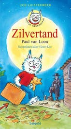 Zilvertand / Dolfje Weerwolfje / 3 9789025874810, Verzenden, Paul van Loon