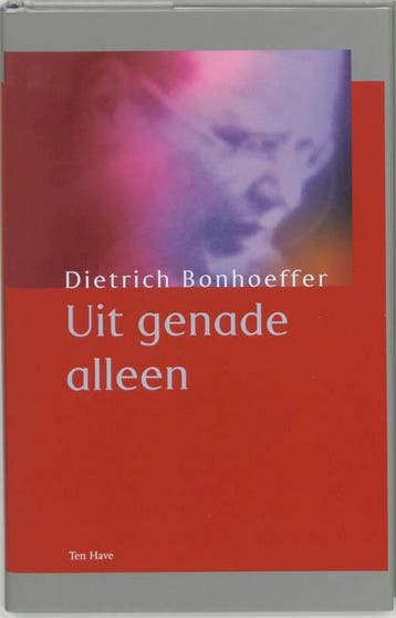 Uit genade alleen 9789025953850 D. Bonhoeffer, Verzenden, Gelezen, D. Bonhoeffer