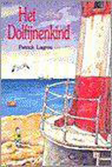 Het dolfijnenkind / Dolfijnenkind 9789068221657, Verzenden, Patrick Lagrou