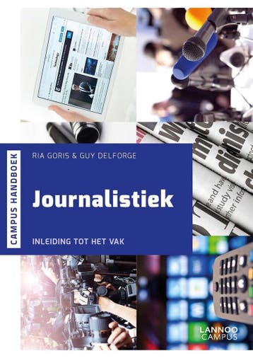 Journalistiek / Campus handboek 9789401439121 Guy Delforge, Verzenden, Zo goed als nieuw, Guy Delforge