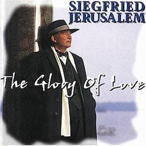 Siegfried Jerusalem - The Glory Of Love, CD & DVD, CD | Pop, Envoi