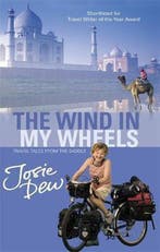 Wind In My Wheels 9780751502497 Josie Dew, Verzenden, Gelezen, Josie Dew