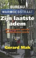 Bureau Warmoesstraat Zijn laatste adem 9789026122019, Verzenden, Gelezen, Geert Mak