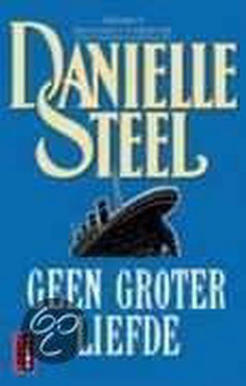 Geen groter liefde / Poema roman 9789024524273, Verzenden, Gelezen, Danielle Steel