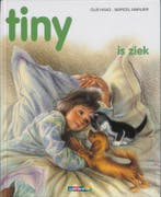 Tiny is ziek / Tiny 9789030300687 Haag, Verzenden, Gelezen, Haag