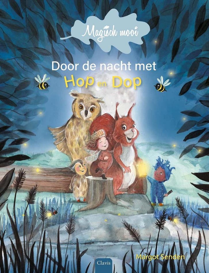 Magisch mooi - Door de nacht met Hop en Dop (9789044854855), Antiek en Kunst, Antiek | Boeken en Manuscripten, Verzenden