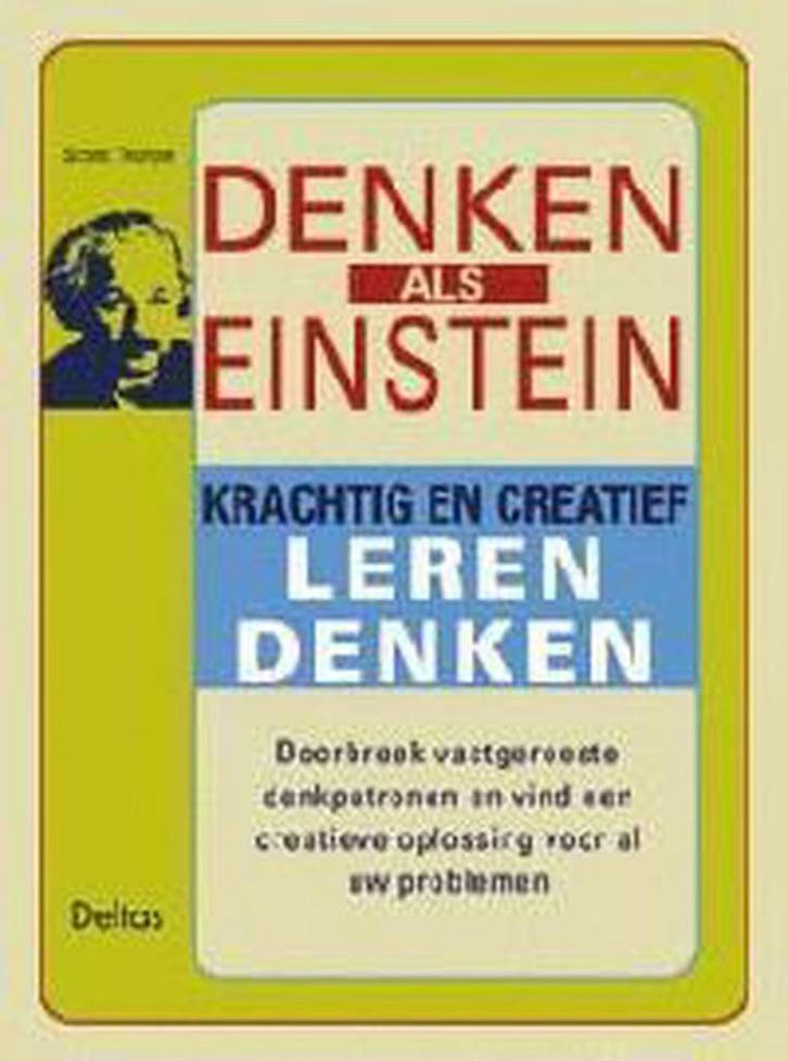 Denken als Einstein 9789024380022 Thorpe, Boeken, Psychologie, Gelezen, Verzenden