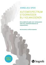 Autismespectrumstoornissen bij volwassenen 9789079729838, Verzenden, Annelies Spek