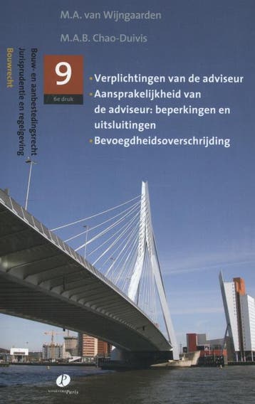 Verplichtingen Van De Adviseur, Aansprakelijkheid Van De Adv, Verzenden, Nieuw, M.A. Wijngaarden