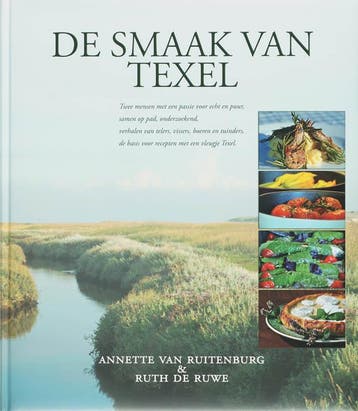 De smaak van Texel 9789077926048 A. Van Ruitenburg, Verzenden, A. Van Ruitenburg