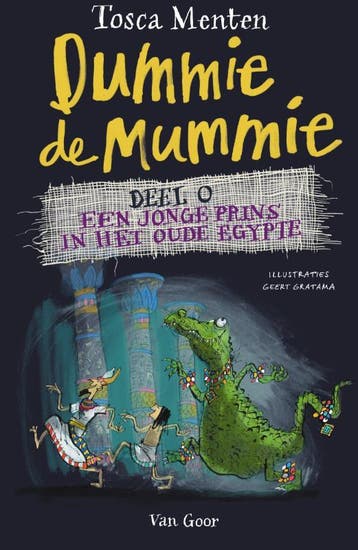 Een jonge prins in het oude Egypte / Dummie de mummie / 0, Verzenden, Tosca Menten