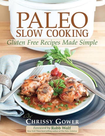 Paleo Slow Cooker 9781936608690 Chrissy Gower, Verzenden, Gelezen, Chrissy Gower