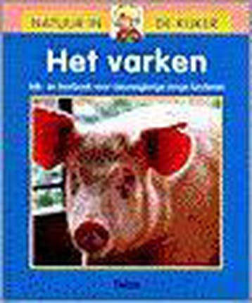 Het varken / Natuur in de kijker 9789024374885 Sun Wan-Ling, Verzenden, Sun Wan-Ling