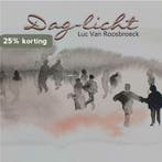 Dag-licht 9789402233391 Luc Van Roosbroeck, Verzenden, Gelezen, Luc Van Roosbroeck