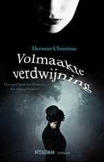 Volmaakte verdwijning 9789046810361 Derwent Christmas, Verzenden, Gelezen, Derwent Christmas