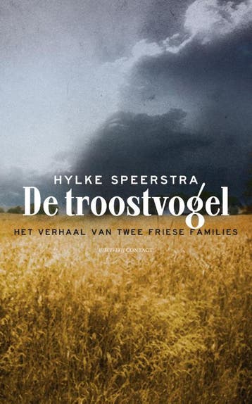 De troostvogel 9789025438678 Hylke Speerstra, Verzenden, Zo goed als nieuw, Hylke Speerstra