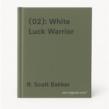 (02): White Luck Warrior 9781841495408 R. Scott Bakker, Verzenden, Zo goed als nieuw, R. Scott Bakker