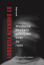 De dronken filosoof 9789464943566, Verzenden, Zo goed als nieuw