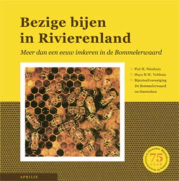 Bezige bijen in Rivierenland 9789059942332 P.H. Nienhuis, Verzenden, Zo goed als nieuw, P.H. Nienhuis