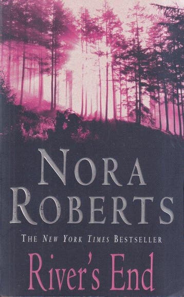 Rivers End 9780749931599 Nora Roberts, Verzenden, Nora Roberts