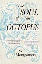 The Soul of an Octopus 9781471146756 Sy Montgomery, Verzenden, Sy Montgomery