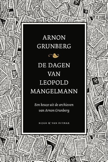 De dagen van Leopold Mangelmann, een keuze uit de archieven, Verzenden, Arnon Grunberg