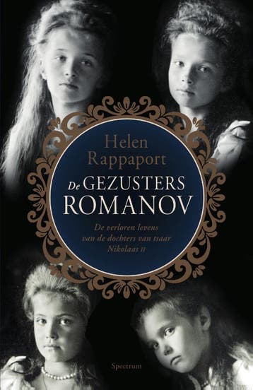 De gezusters Romanov 9789000344871 Helen Rappaport, Verzenden, Gelezen, Helen Rappaport