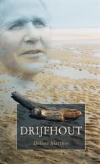 DRIJFHOUT 9789085200727 D. Matthee, Verzenden, Gelezen, D. Matthee