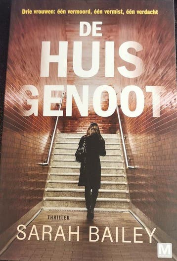 De huisgenoot 9789460685989 Sarah Bailey, Verzenden, Sarah Bailey